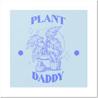 Plant Daddy Posters and Art